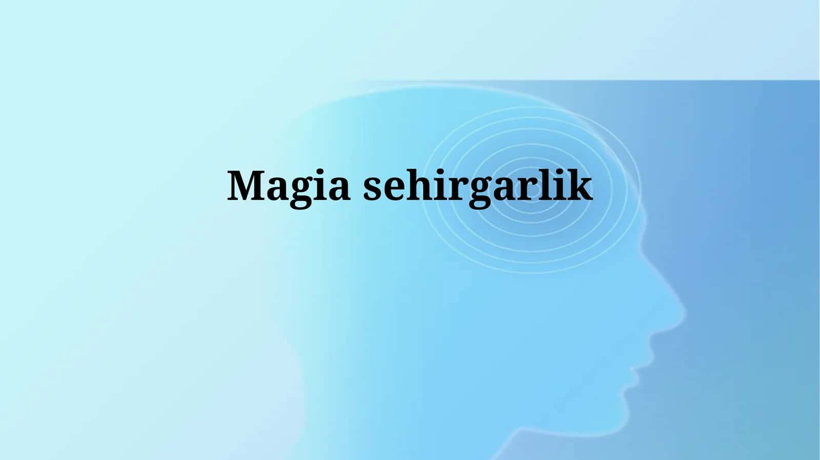 Magiasehirgarlik