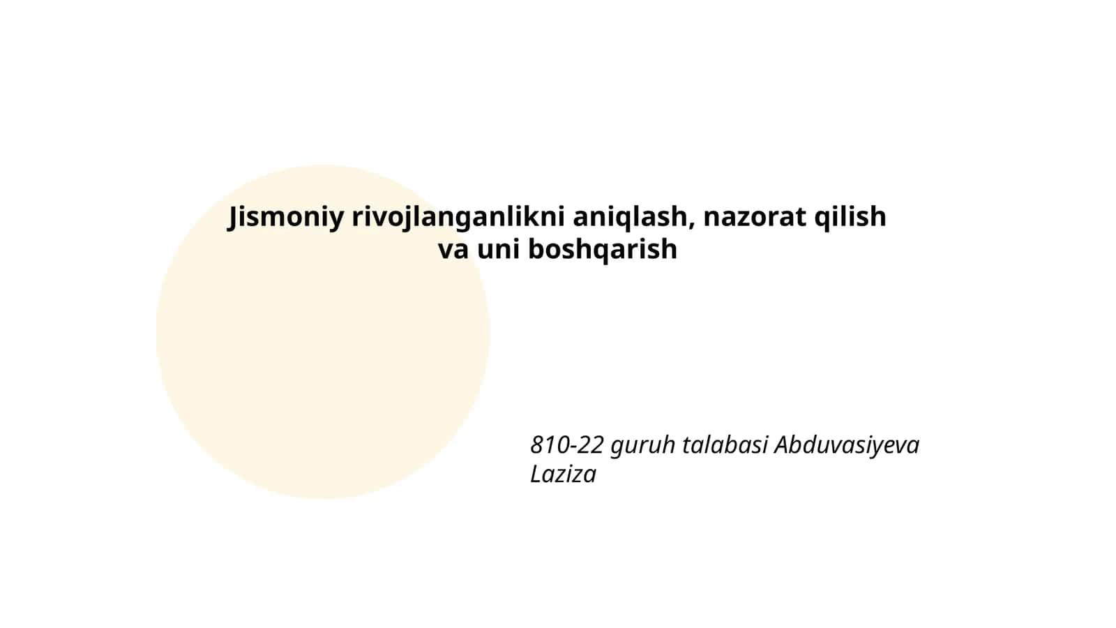 Jismoniy rivojlanganlikni aniqlash, nazorat qilish va uni boshqarish