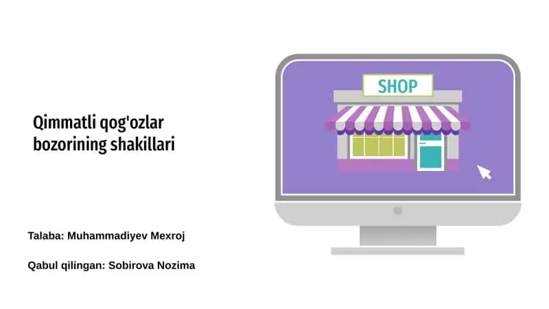 Qimmatli qog'ozlar bozorining shakillari