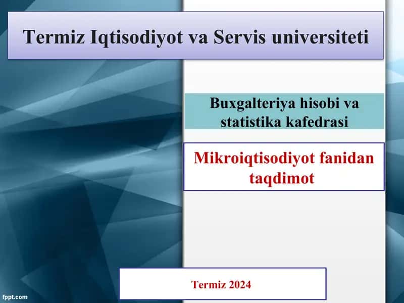 Mikroiqtisodiyot fanidantаqdimot