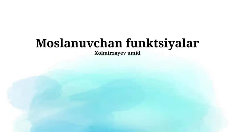 Moslanuvchan funktsiyalar
