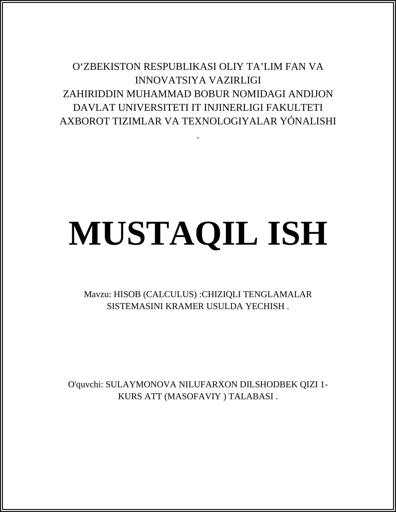 HISOB (CALCULUS):CHIZIQLI TENGLAMALAR SISTEMASINI KRAMER USULDA YECHISH