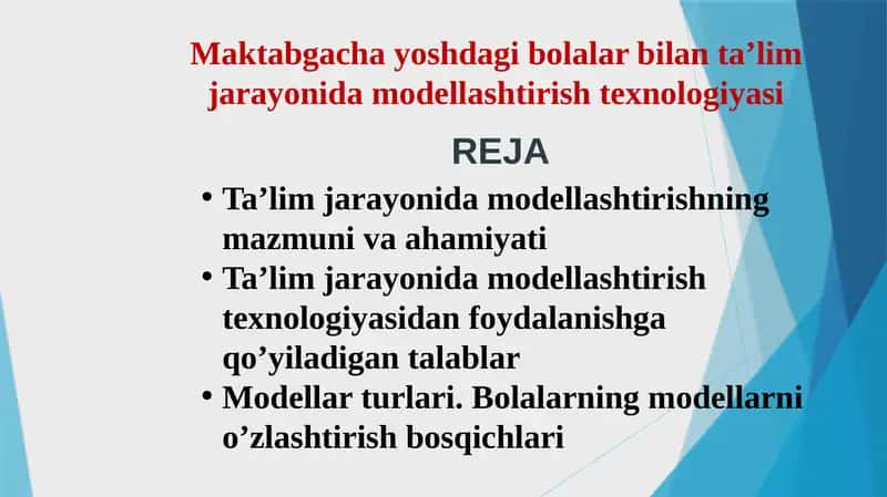 Maktabgacha yoshdagi bolalar bilan ta’lim jarayonida modellashtirish texnologiyasi