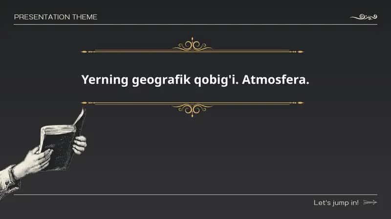 Yerning geografik qobig'i. Atmosfera.