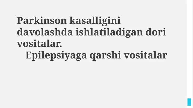 Parkinson kasalligini davolashda ishlatiladigan dori vositalar