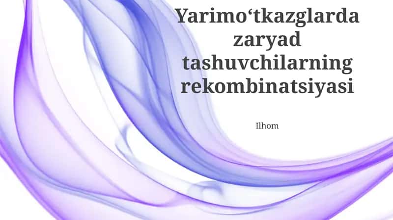 Radiatsion va Nuradsiz Rekombinatsiya