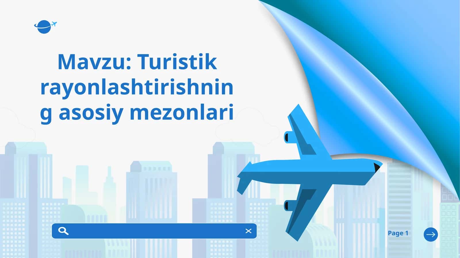 Mavzu: Turistik rayonlashtirishning asosiy mezonlari. slayd