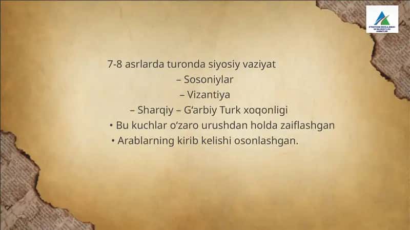 VII-VIII -asrlarda turonda siyosiy vaziyat