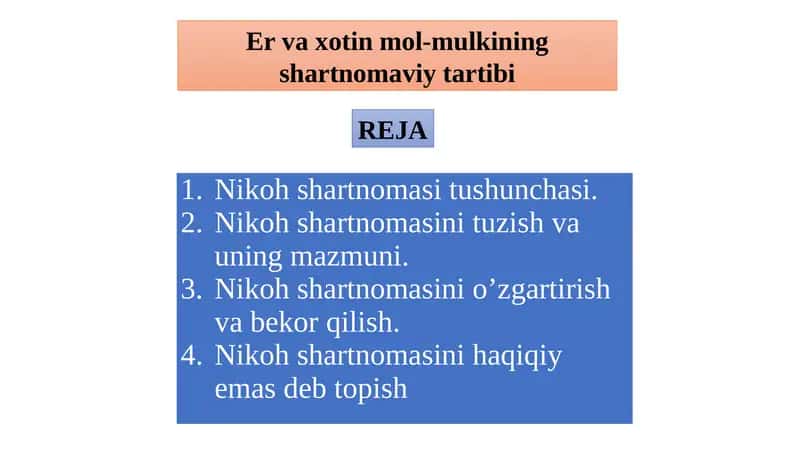 Erva xotin mol-mulkining shartnomaviy tartibi