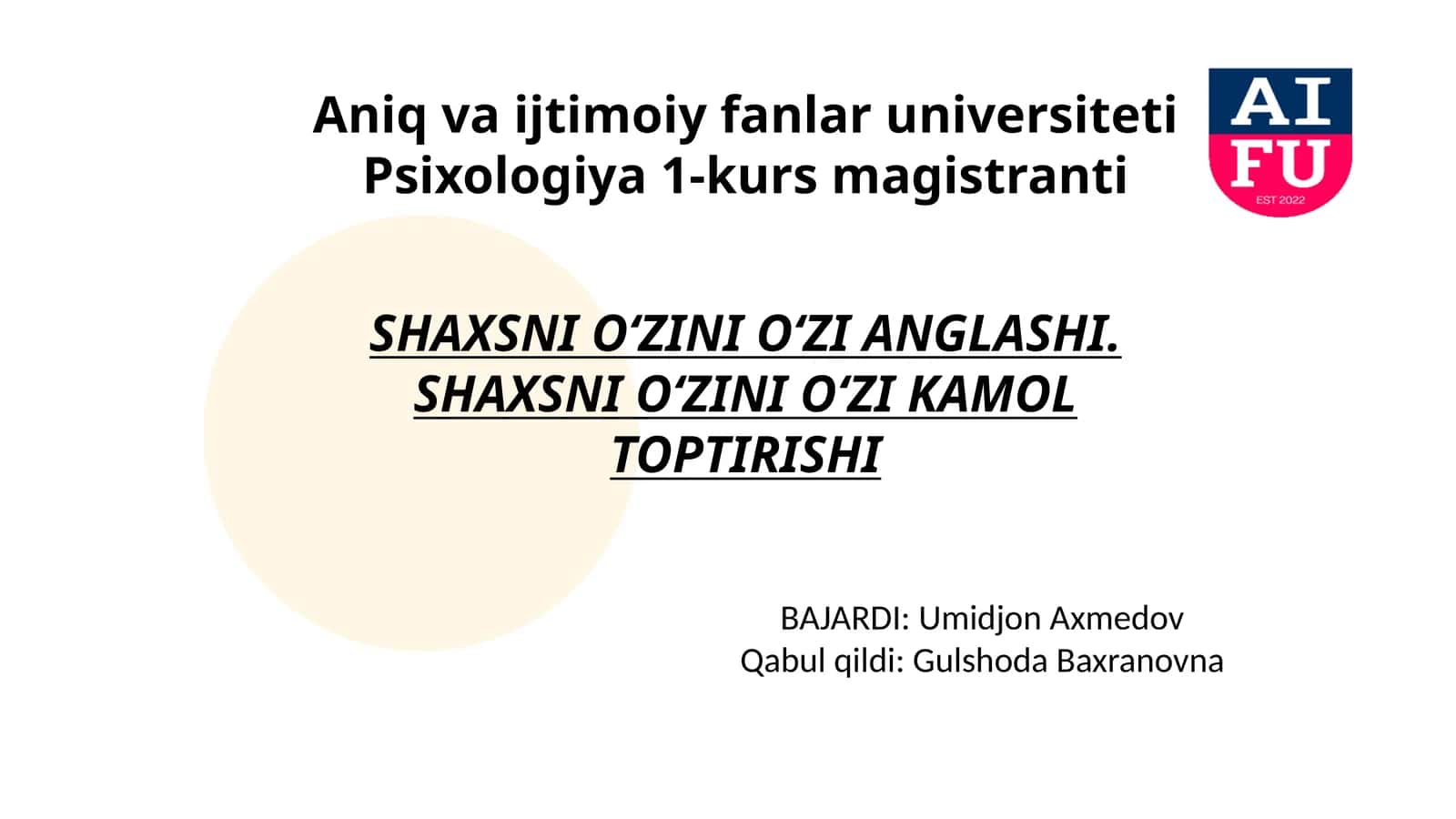 SHAXSNI O‘ZINI O‘ZI ANGLASHI. SHAXSNI O‘ZINI O‘ZI KAMOL TOPTIRISHI