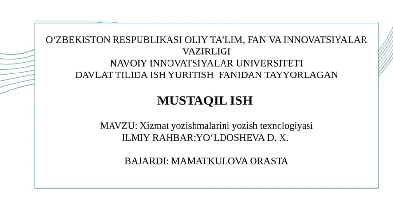 Xizmat yozishmalarini yozish texnologiyasi