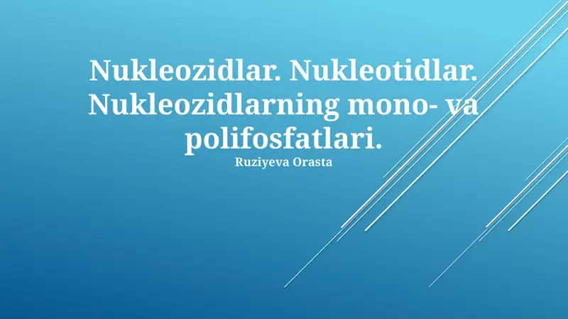Nukleozidlar va Nukleotidlar