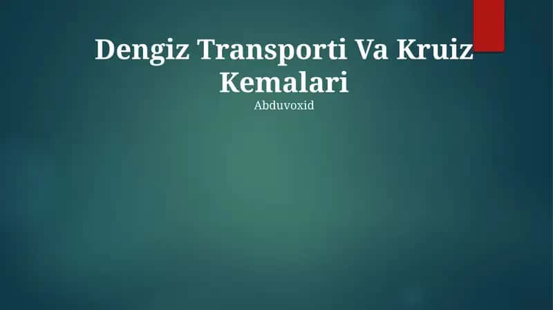 Dengiz Transporti Va Kruiz Kemalari