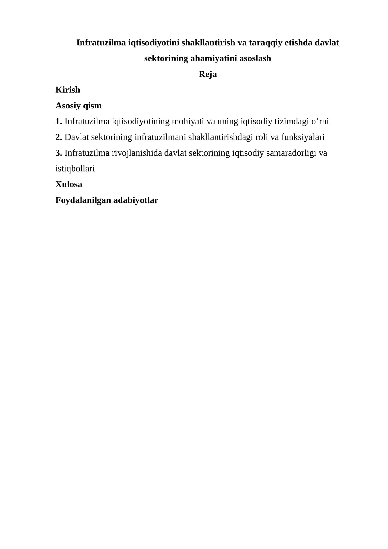 Infratuzilma iqtisodiyotini shakllantirish va taraqqiy etishda davlat sektorining ahamiyatini asoslash
