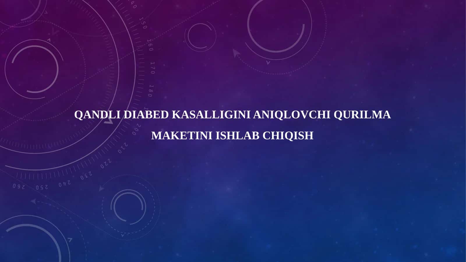 QANDLI DIABED KASALLIGINI ANIQLOVCHI QURILMA MAKETINI ISHLAB CHIQISH