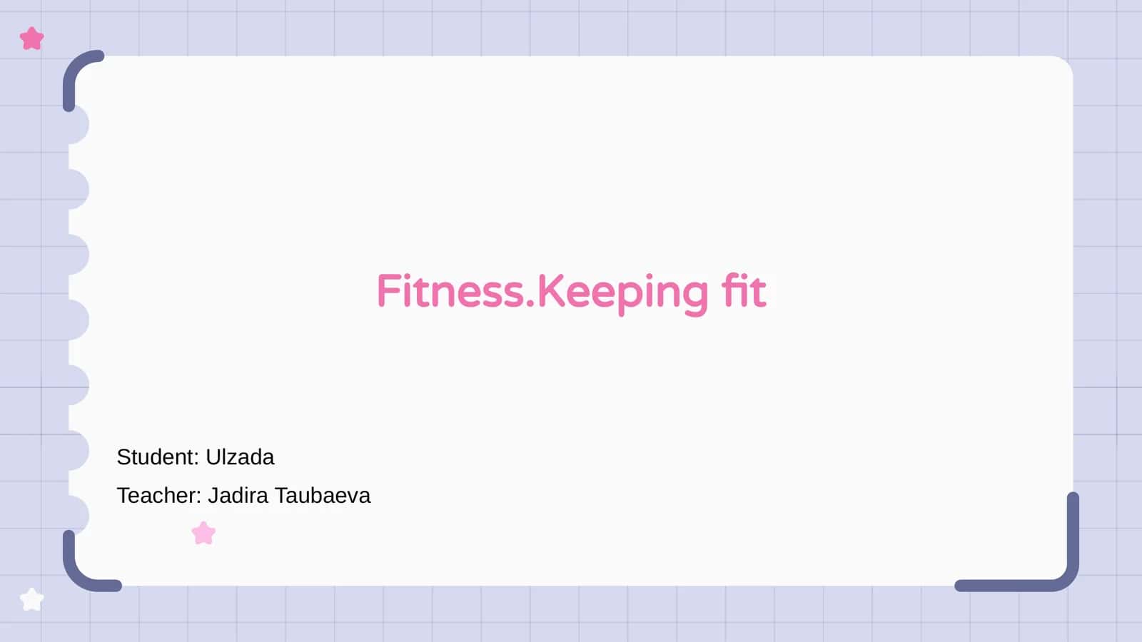 Fitness.Keeping fit