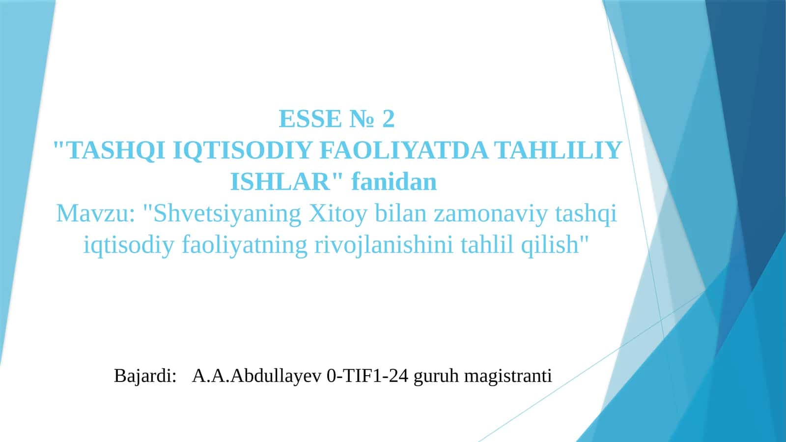 ESSE №2"TASHQI IQTISODIY FAOLIYATDA TAHLILIY ISHLAR"