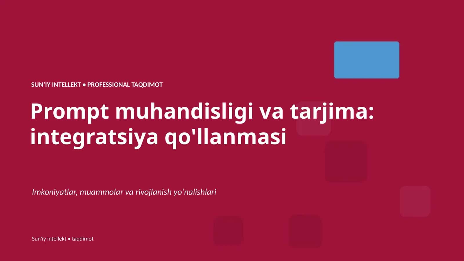 Prompt muhandisligi va tarjima: integratsiya qo'llanmasi