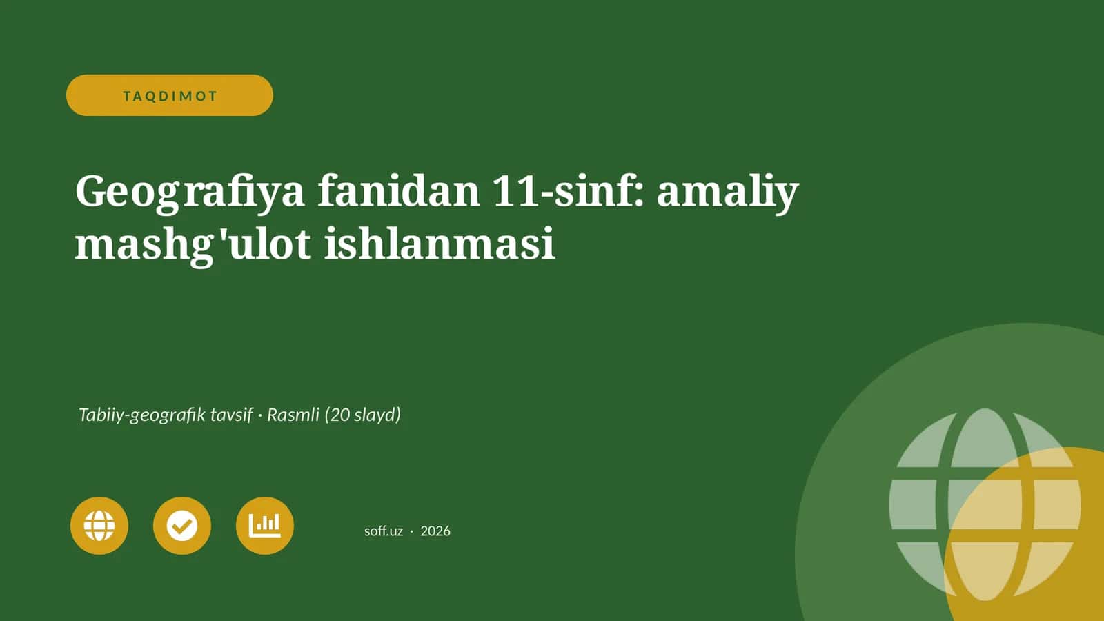 Geografiya fanidan 11-sinf: amaliy mashg'ulot ishlanmasi
