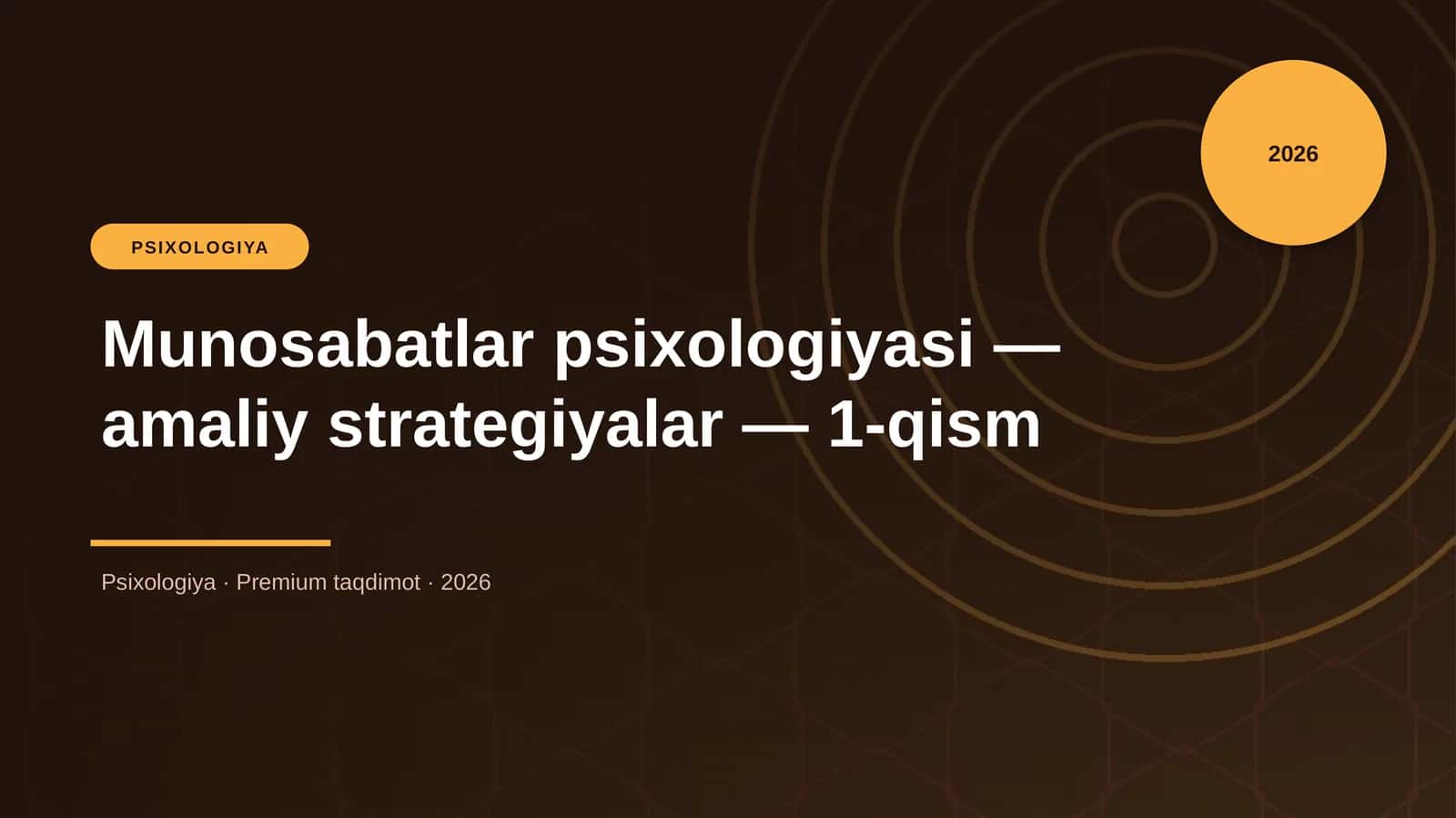 Munosabatlar psixologiyasi — amaliy strategiyalar — 1-qism