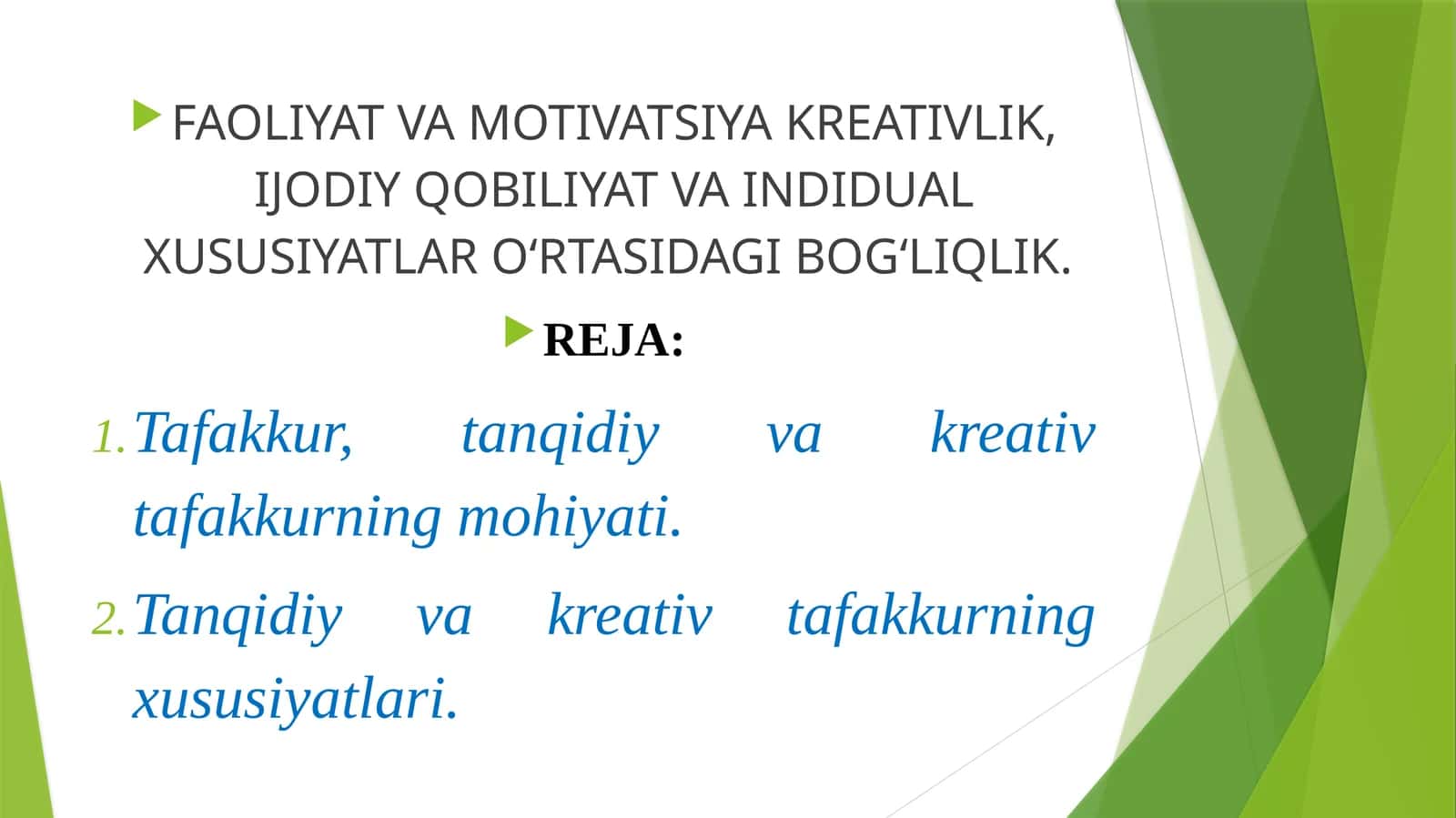FAOLIYAT VA MOTIVATSIYAKREATIVLIK, IJODIY QOBILIYAT VA INDIDUAL XUSUSIYATLAR O‘RTASIDAGI BOG‘LIQLIK