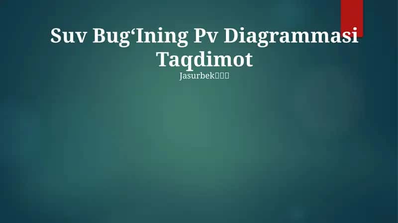Suv BugʻIning Pv Diagrammasi Taqdimot