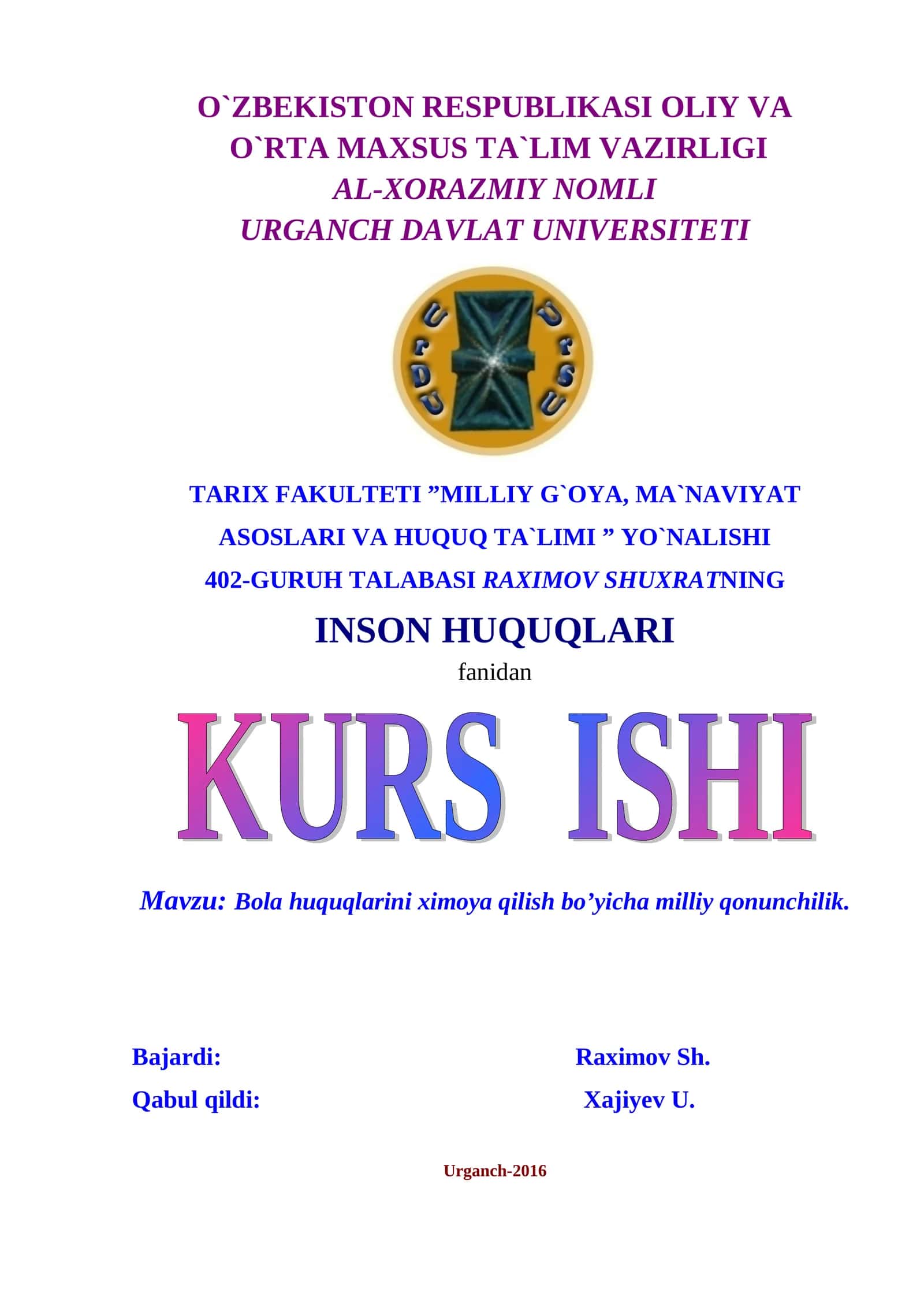 Bola huquqlarini ximoya qilish bo’yicha milliy qonunchilik
