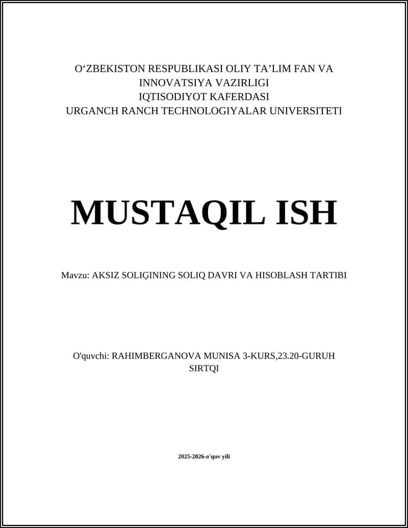 AKSIZ SOLIĢINING SOLIQ DAVRI VA HISOBLASH TARTIBI