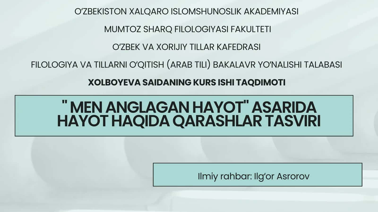 "Men anglagan hayot" asarida hayot haqida qarashlar tasviri