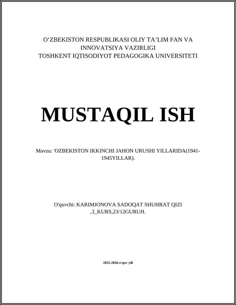 Oʻzbekiston Ikkinci Jahon Urushi yillarida (1941-1945 yillar)