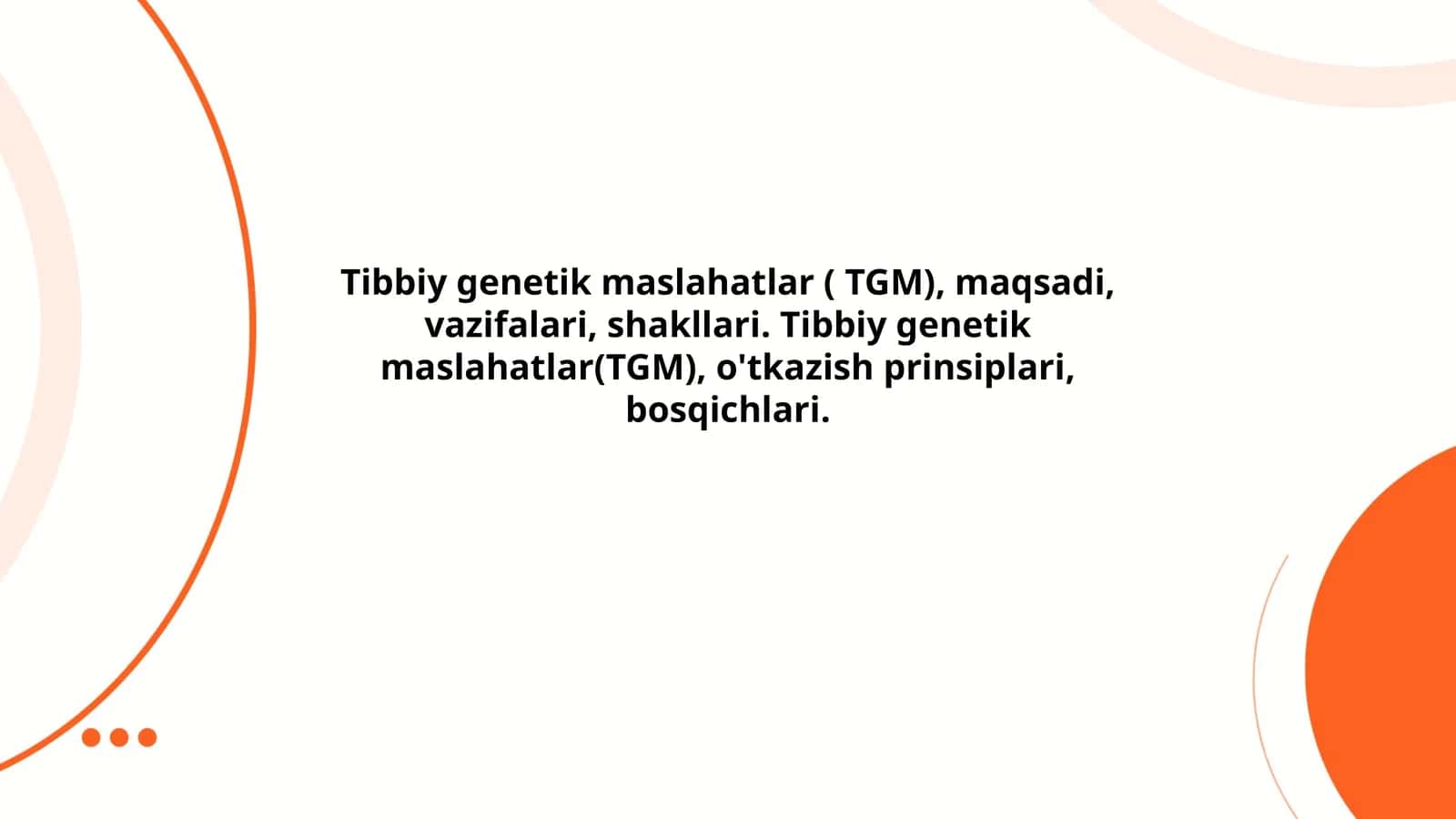 Tibbiy genetik maslahatlarning maqsadi va vazifalari