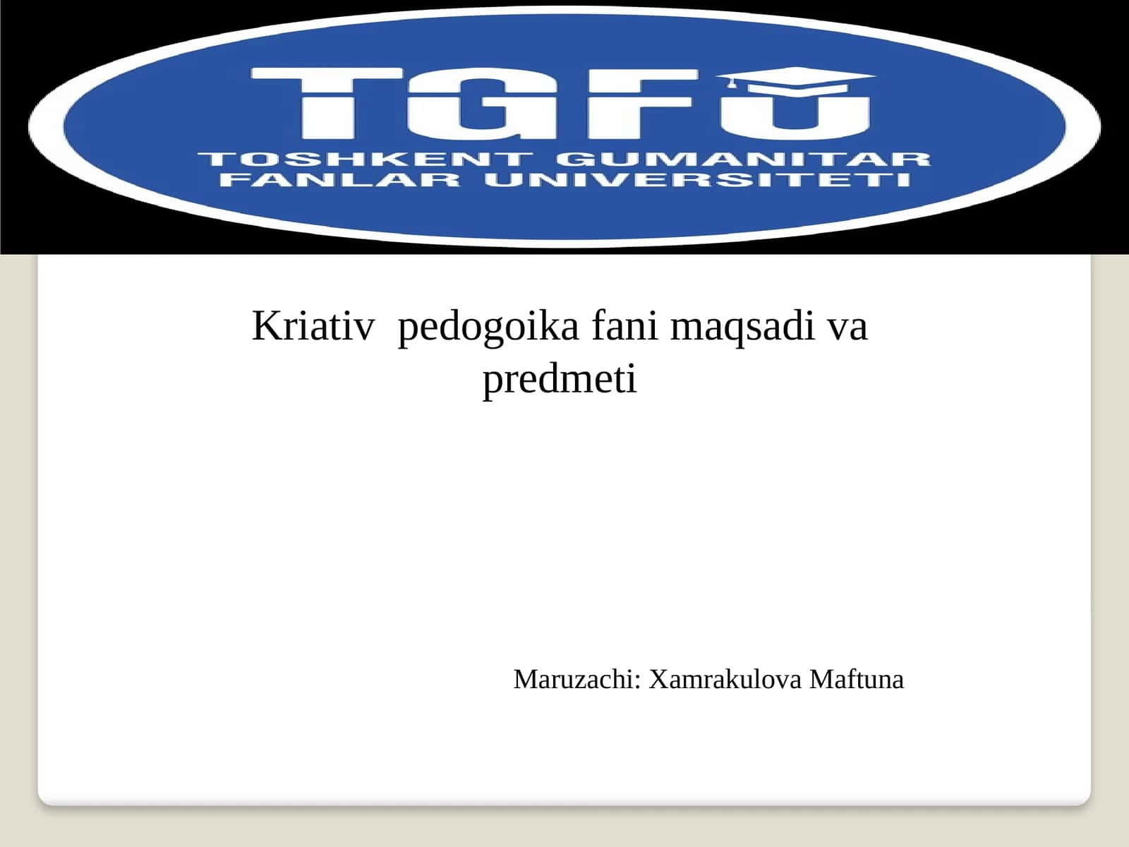 Креативлик педогогика фани маqsади ва предмети