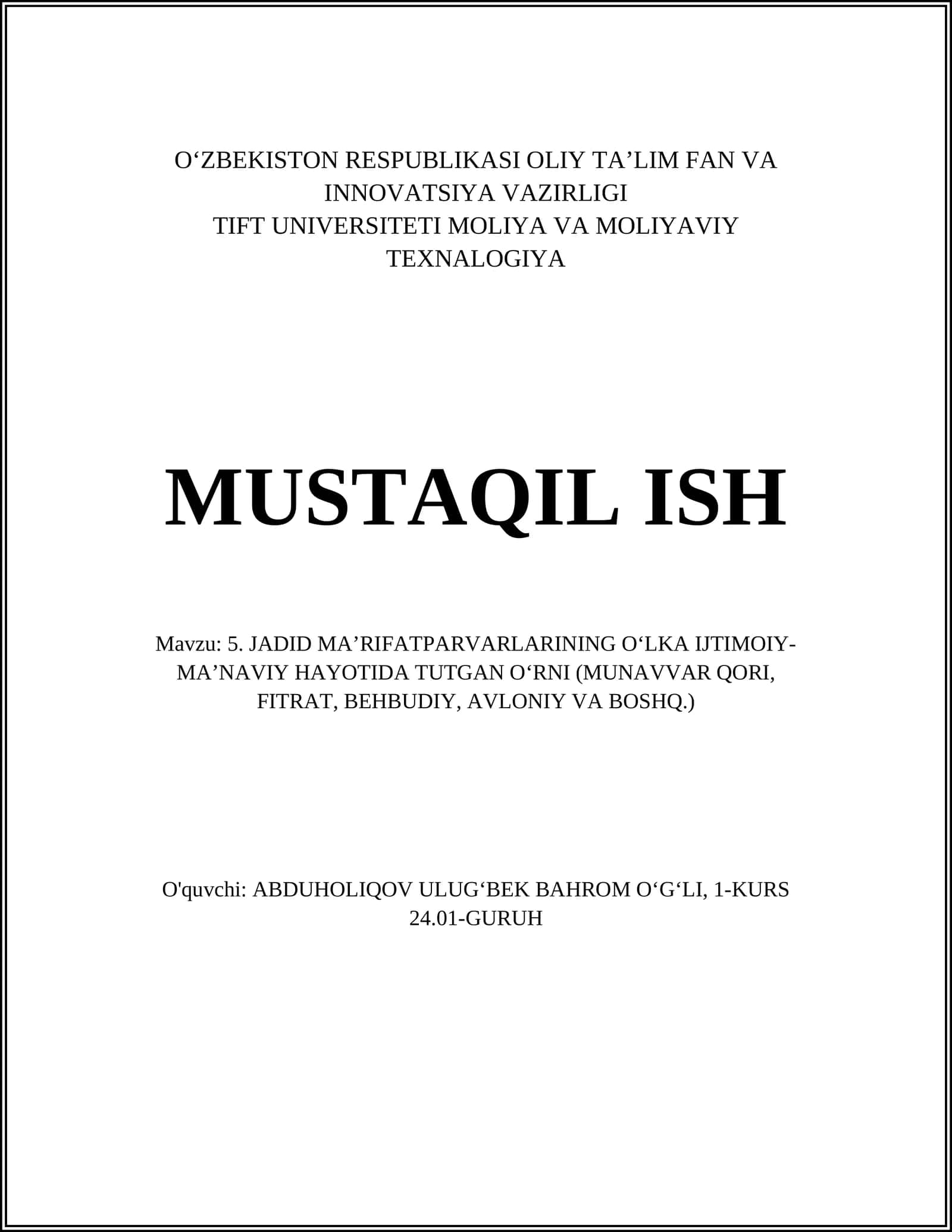 JADID MA’RIFATPARVARLARINING O‘LKA IJTIMOIY-MA’NAVIY HAYOTIDA TUTGAN O‘RNI (MUNAVVAR QORI, FITRAT, BEHBUDIY, AVLONIY VA BOSHQ.)