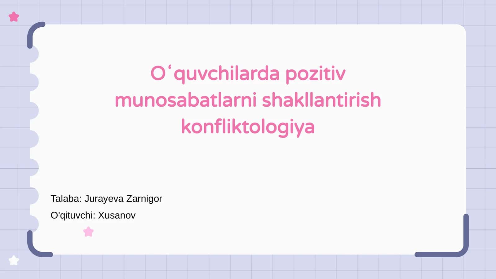 Oʻquvchilarda pozitiv munosabatlarni shakllantirish konfliktologiya