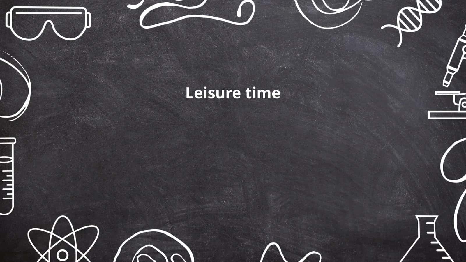 Leisure time