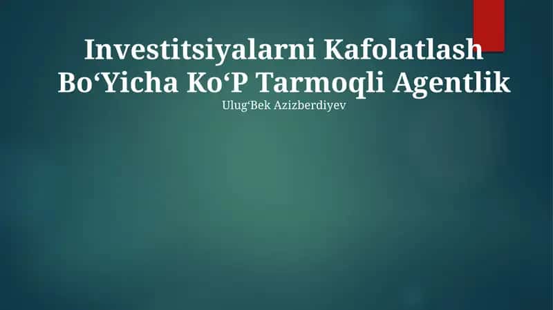 Investitsiyalarni Kafolatlash BoʻYicha KoʻP Tarmoqli Agentlik