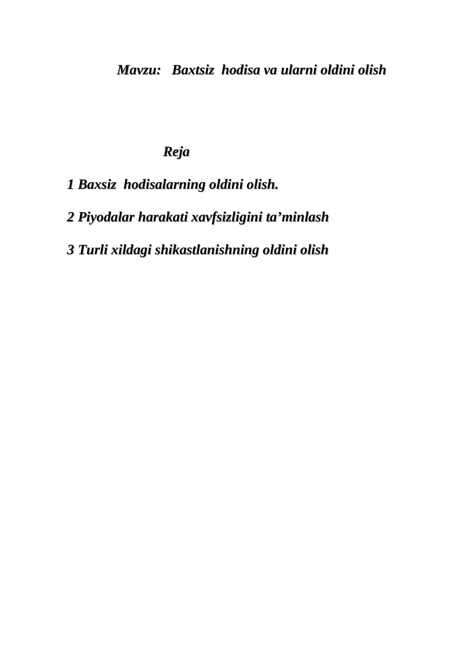 Baxtsiz hodisa va ularni oldini olish