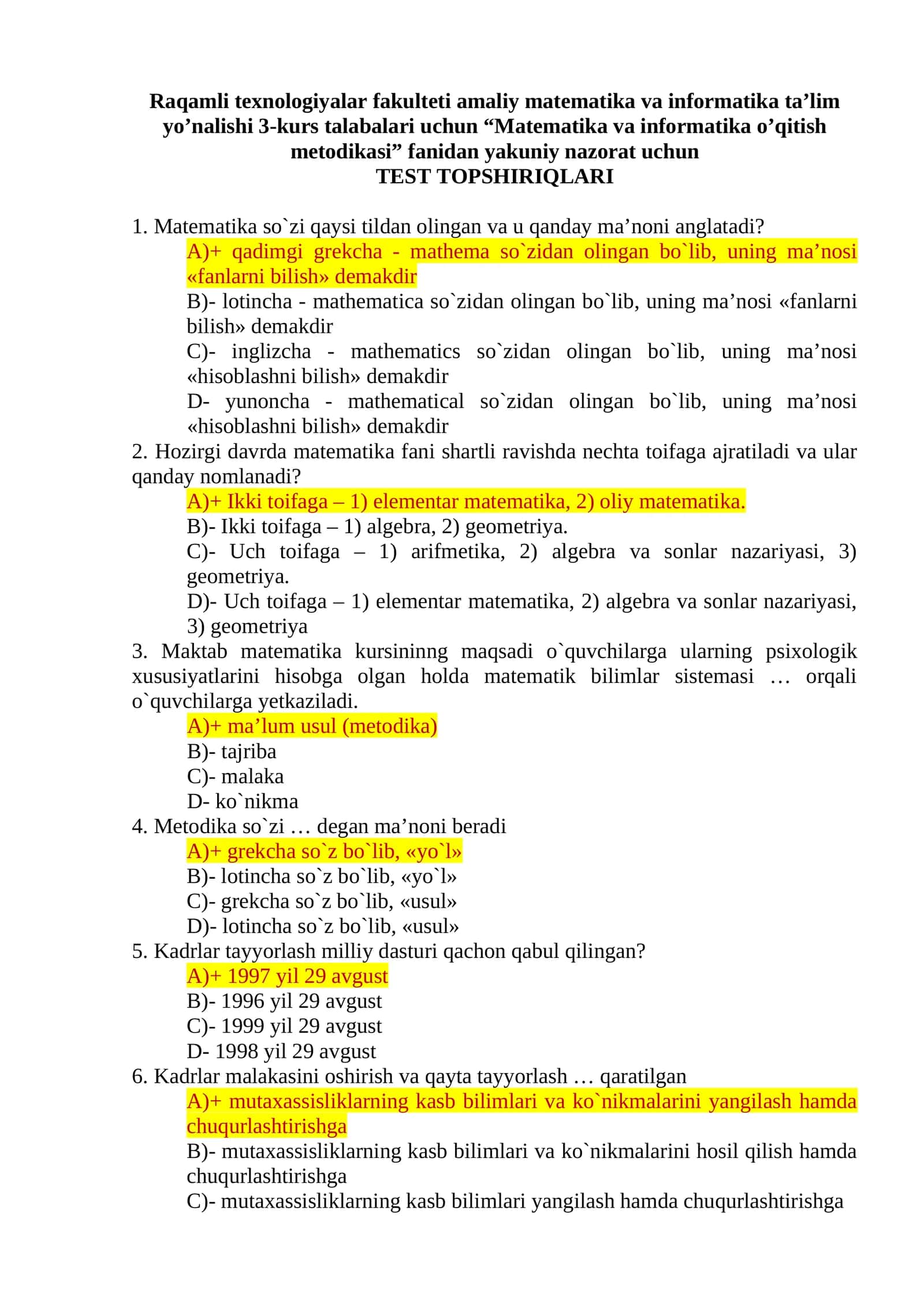 “Matematika va informatika o’qitish metodikasi” fanidan yakuniy nazorat uchun TEST TOPSHIRIQLARI