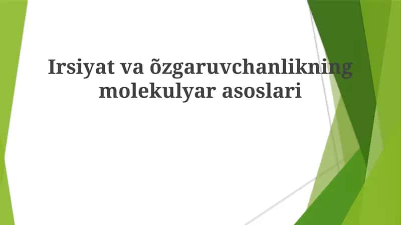 Irsiyat va oʻzgaruvchanlikning molekulyar asoslari