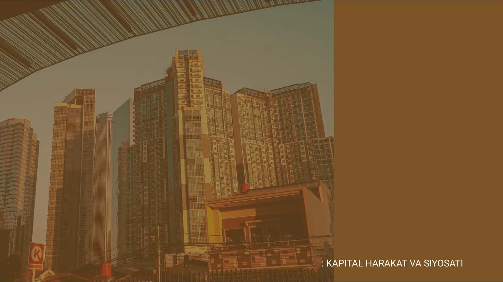 KAPITAL HARAKAT VA SIYOSATI