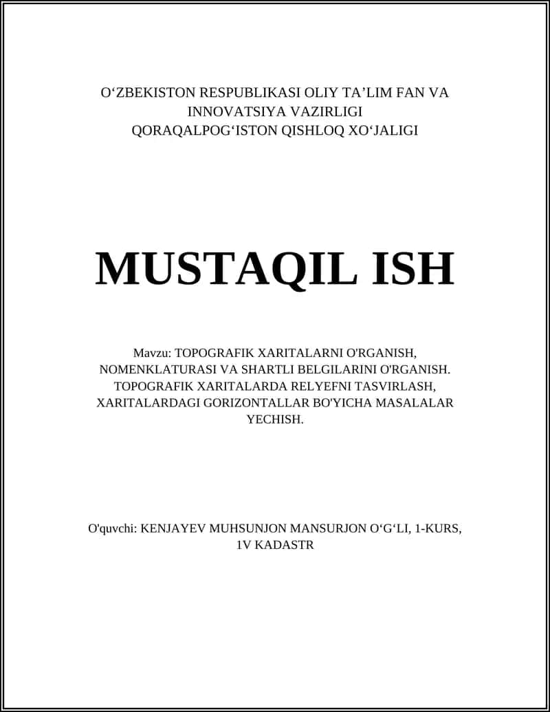 TOPOGRAFIK XARITALARNI O'RGANISH, NOMENKLATURASI VA SHARTLI BELGILARINI O'RGANISH