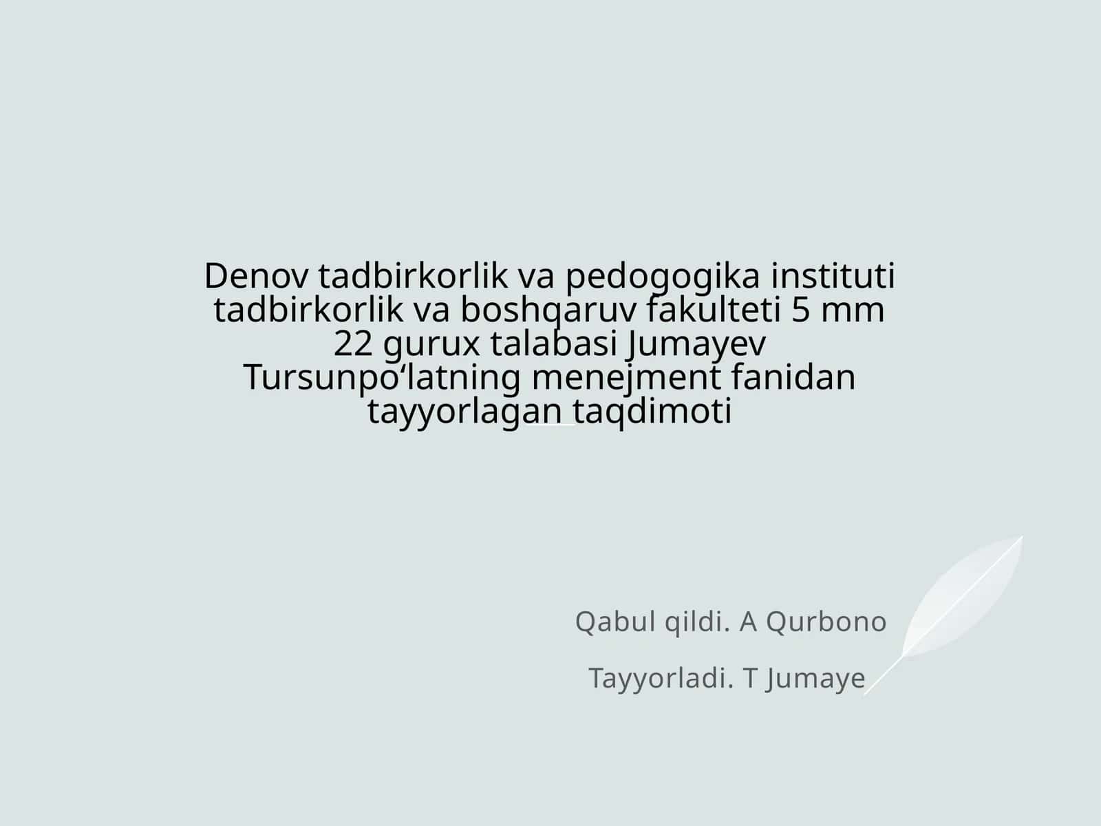 menejment fanidan tayyorlagan taqdimoti