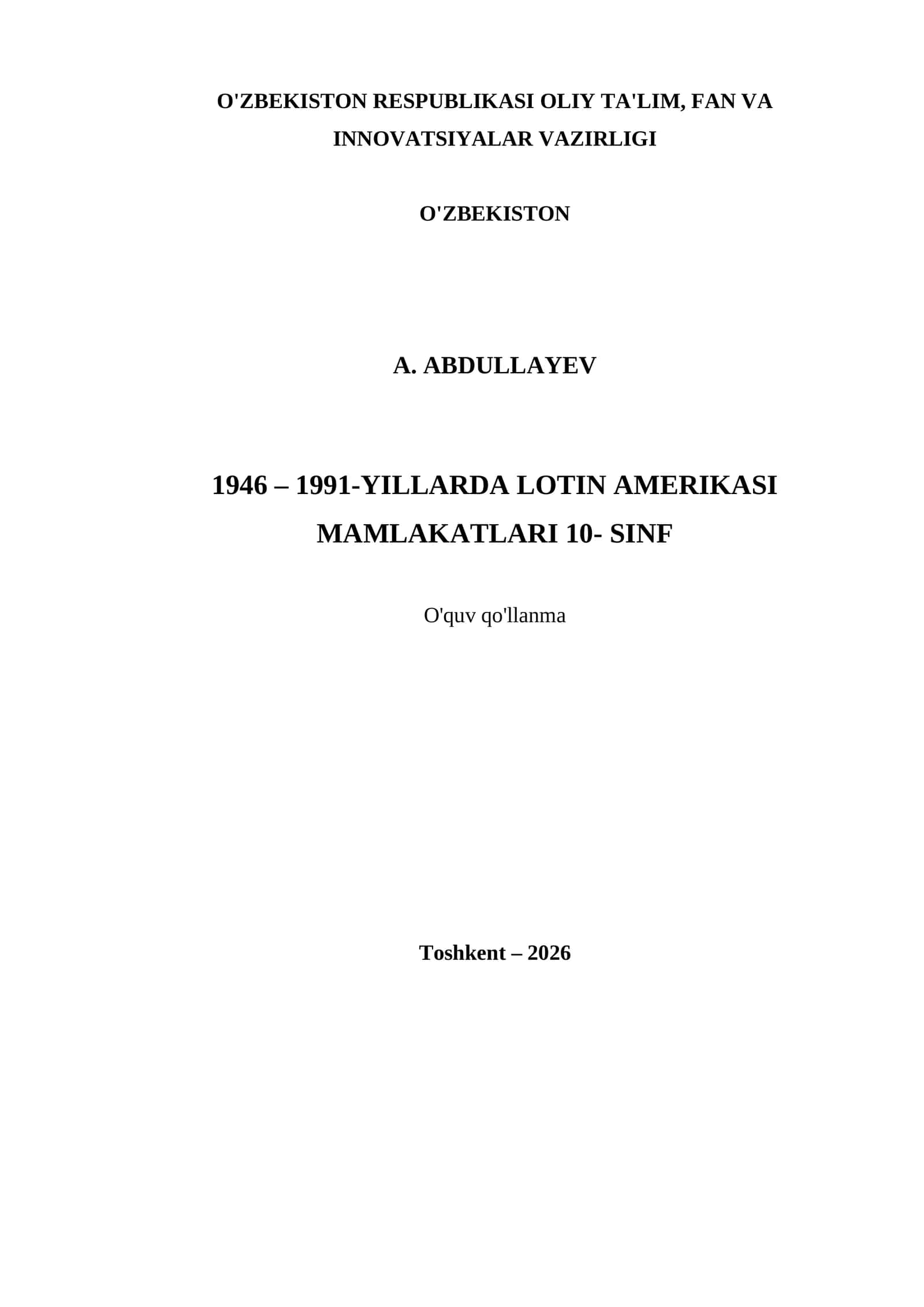 1946 – 1991-YILLARDA LOTIN AMERIKASI MAMLAKATLARI 10- SINF