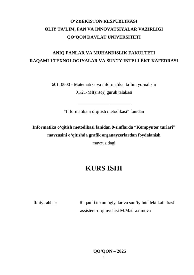 Informatika oʻqitish metodikasi fanidan 9-sinflarda “Kompyuter turlari” mavzusini oʻqitishda grafik organayzerlardan foydalanish