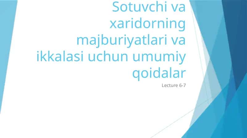Sotuvchivaxaridorningmajburiyatlarivaikkalasiuchunumumiyqoidalar