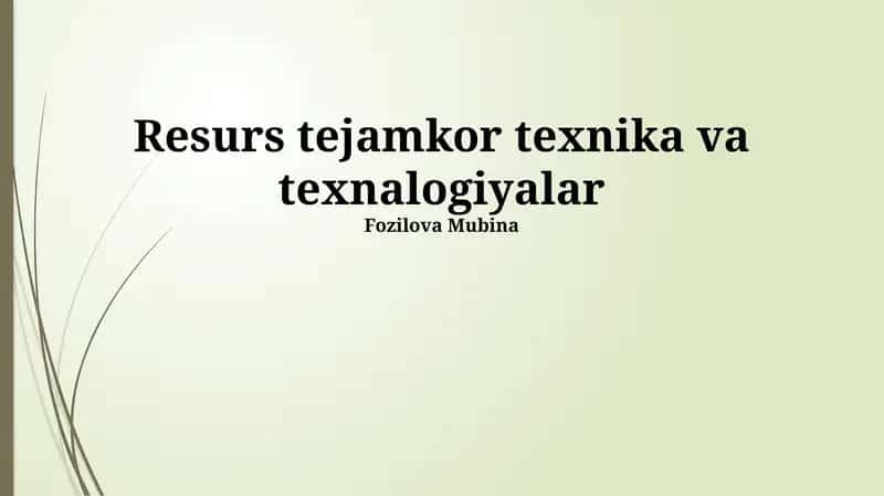 Resurs tejamkor texnika va texnalogiyalar