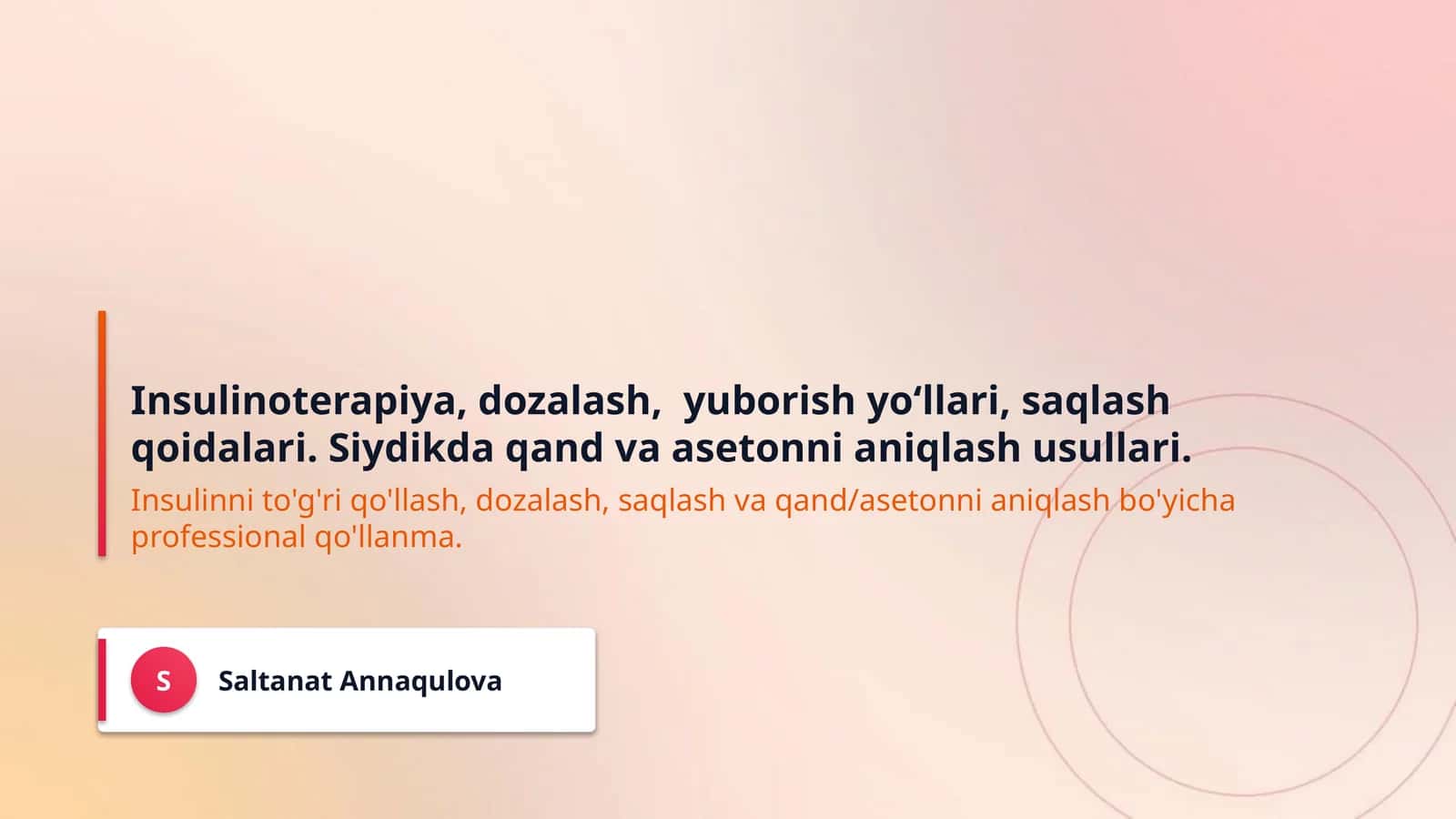 Insulinoterapiya, dozalash, yuborish yo‘llari, saqlash qoidalari. Siydikda qand va asetonni aniqlash usullari.