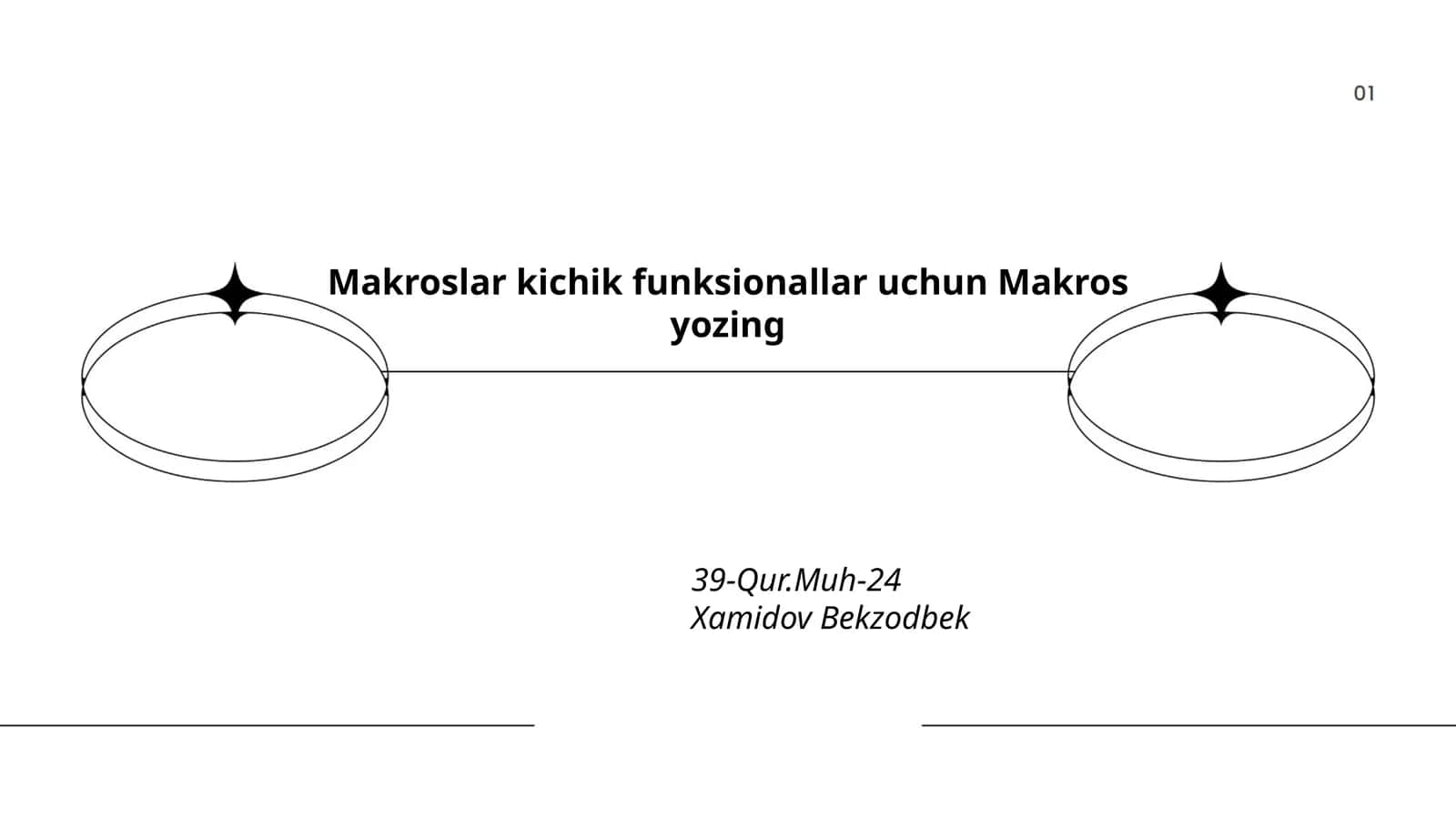 Makroslar kichik funksionallar uchun Makros yozing