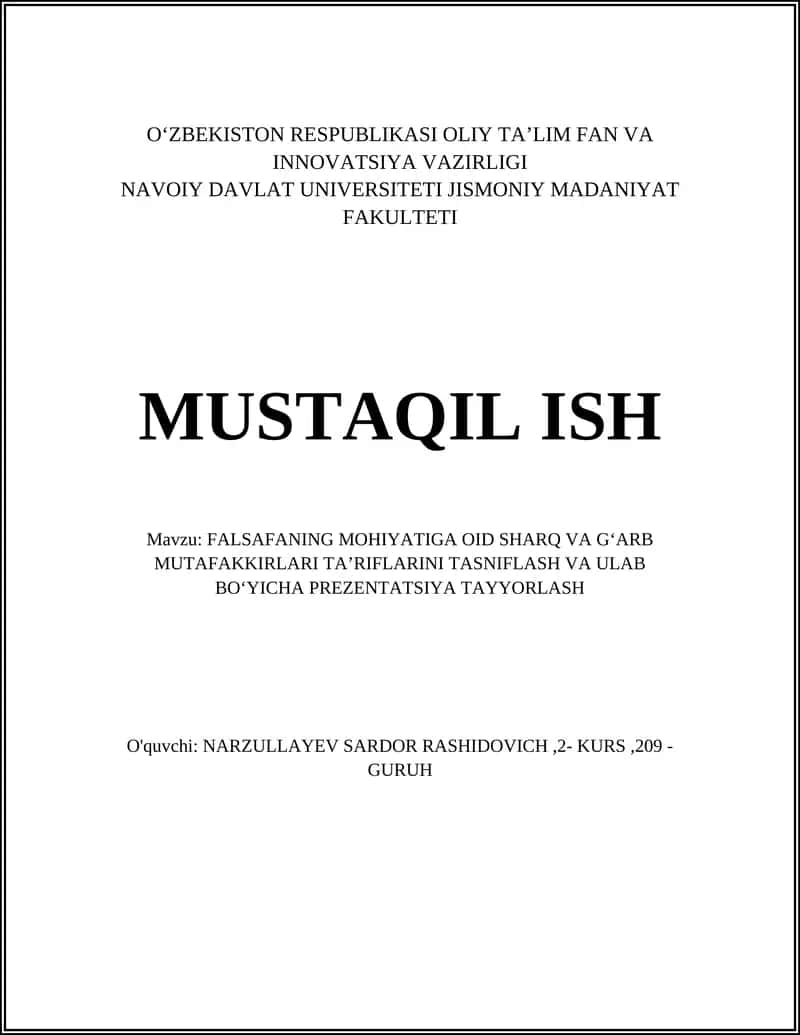 FALSAFANING MOHIYATIGA OID SHARQ VA GʻARB MUTAFAKKIRLARI TA’RIFLARINI TASNIFLASH VA ULAB BOʻYICHA PREZENTATSIYA TAYYORLASH
