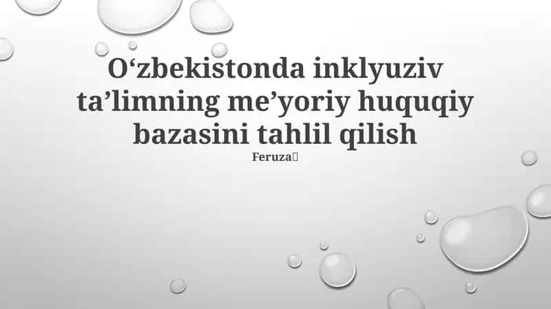 O'zbekistonda inklyuziv ta'limning me’yoriy huquqiy bazasini tahlil qilish